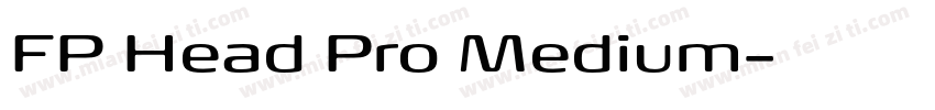 FP Head Pro Medium字体转换
